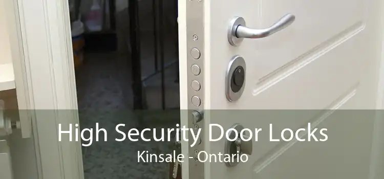 High Security Door Locks Kinsale - Ontario