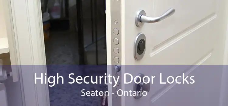 High Security Door Locks Seaton - Ontario