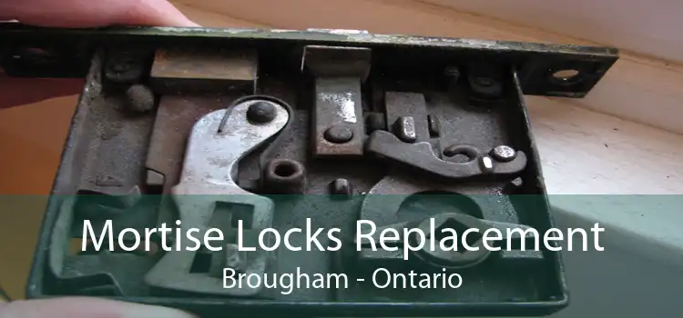 Mortise Locks Replacement Brougham - Ontario