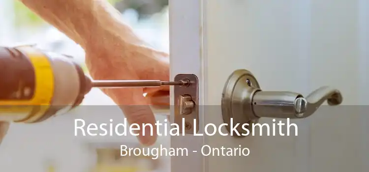 Residential Locksmith Brougham - Ontario